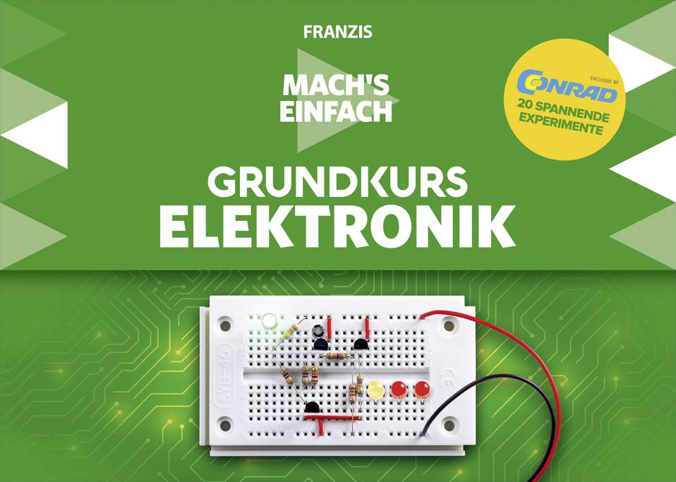 Das Bild zeigt das Cover eines Lehrbuchs 'Grundkurs Elektronik' von Franzis, mit einem Bild eines Steckbretts mit elektronischen Bauteilen.