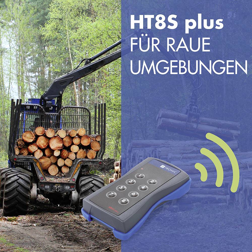 Ein Fahrzeug transportiert Holzstämme im Wald. Rechts Text: 'HT8S plus für raue Umgebungen' und ein Bild einer Fernbedienung.
