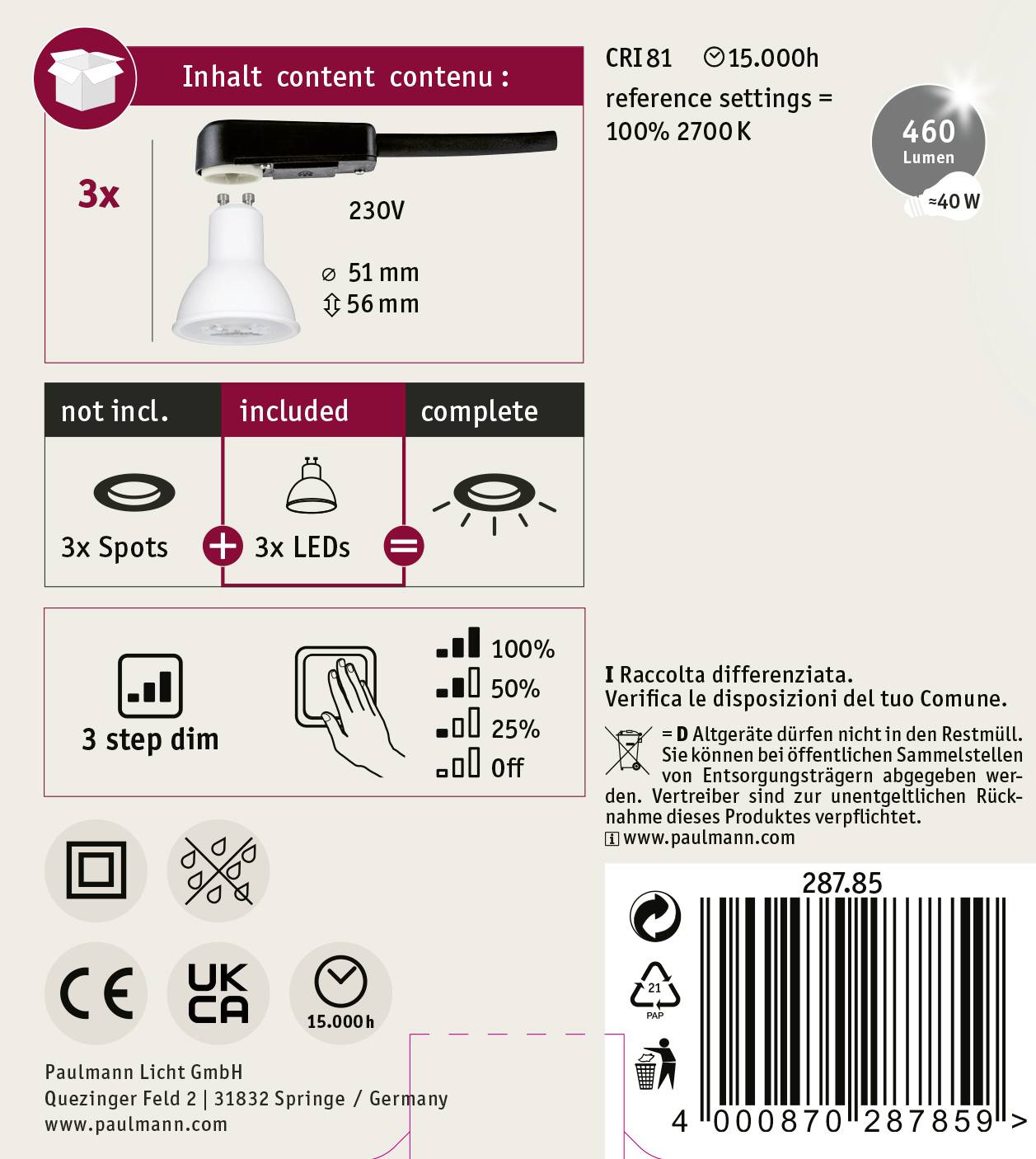 'LED-Leuchte mit 3x Spots, 100% 2700K, 460 Lumen, nicht dimmbar, 3-stufiges Dimmen, 15.000h Lebensdauer. Energieeffizienz A+.'