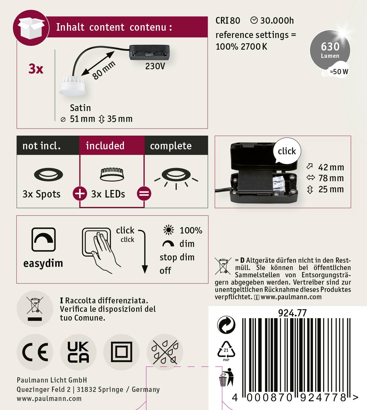 'Pauleasy dim' 3x LED-Spots, CRI80, 630 Lumen (entspricht 50W), 2700K, Ø51mm. Nicht inkl.: 3x Spots, 3x LEDs. Enthalten: 230V Satin Lampe. EasyDim Funktion.