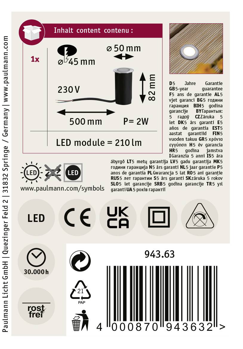 '5 Jahre Garantie auf LED-Modul, Ø45 mm, 230V, 500 mm Kabel, P=2W, IP44, gemäß UKCA und CE.'