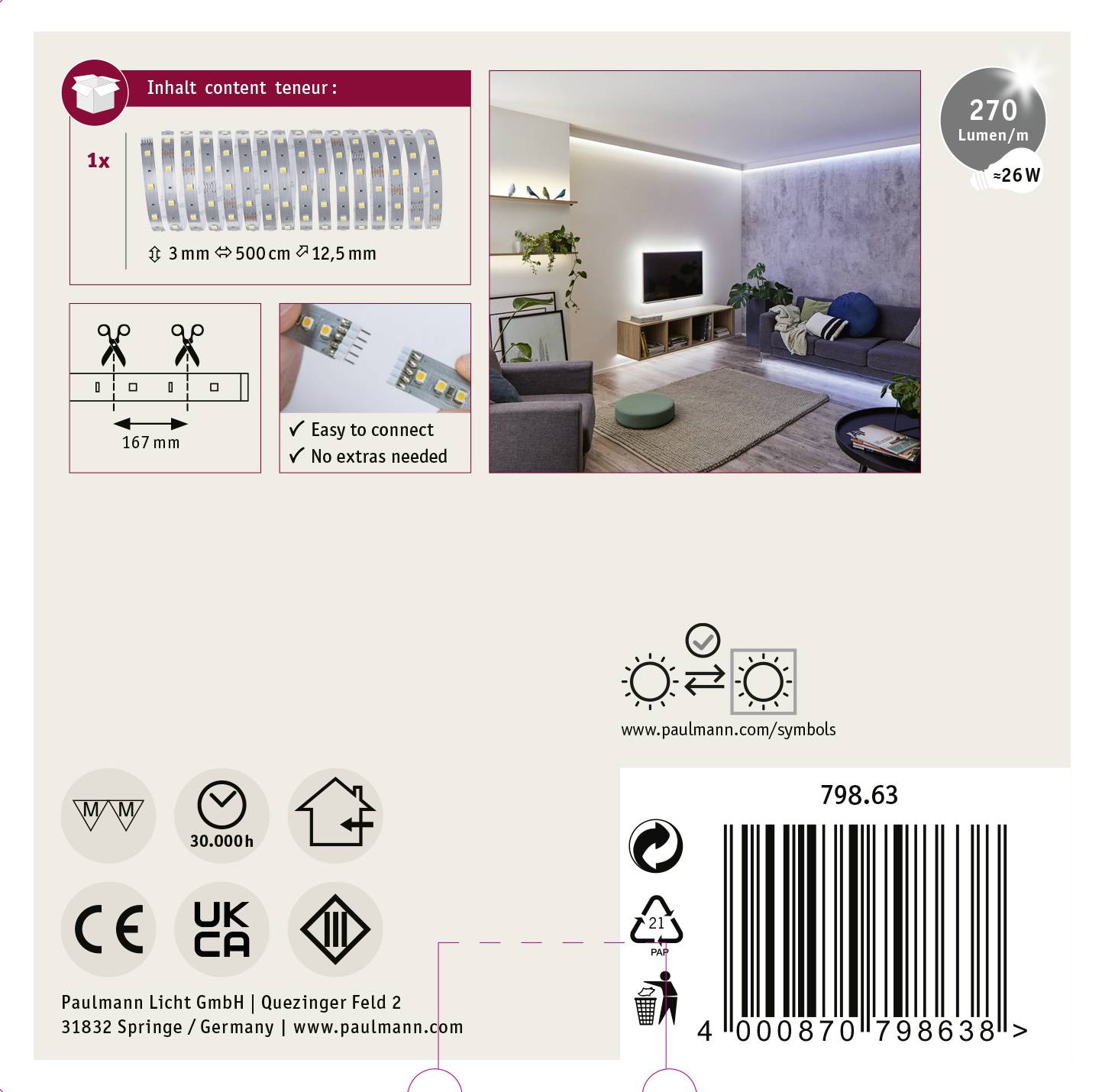 'LED-Strip, 1 Rolle, 3 m lang, 8 mm breit, 12,5 mm hoch. Plug & Play, kein extra Zubehör nötig. Helligkeit: 270 Lumen/m, 26W.'