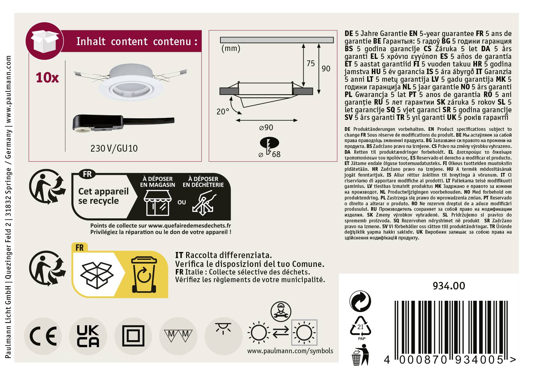 '10x LED Einbauleuchten 230V/GU10 5W, Lebensdauer 25.000 Stunden. Garantie 5 Jahre. Entsorgungshinweise beachten. Hersteller: Paulmann.'