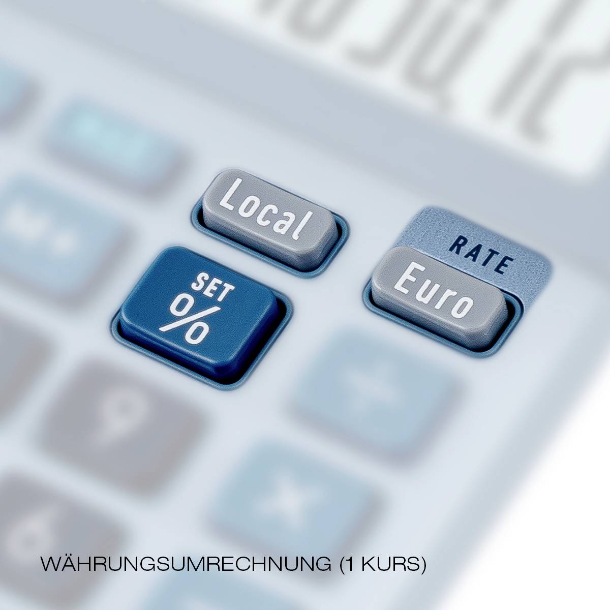 Nahaufnahme eines Taschenrechners mit zwei Tasten: 'Local' und 'Euro', und der Aufschrift 'Währungsumrechnung (1 Kurs)'.