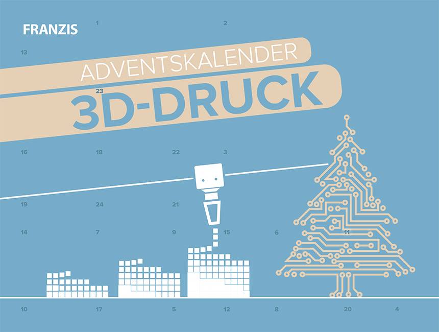 Franzis Verlag 3D-Druck Informatik & Technik, Technik, Elektronik Adventskalender Altersklasse ab 14 Jahre-1