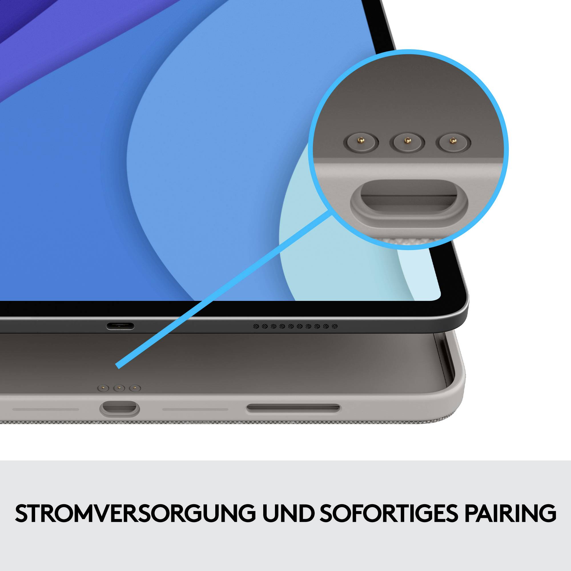 Tablet mit vergrößerter Detailansicht eines runden Anschlusses. Darunter steht 'Stromversorgung und sofortiges Pairing'.