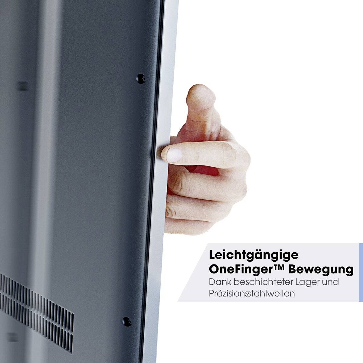 Eine Hand betätigt einen Mechanismus an einem Gerät. Text: 'Leichtgängige OneFinger™ Bewegung dank beschichteter Lager und Präzisionsstahlwellen'.