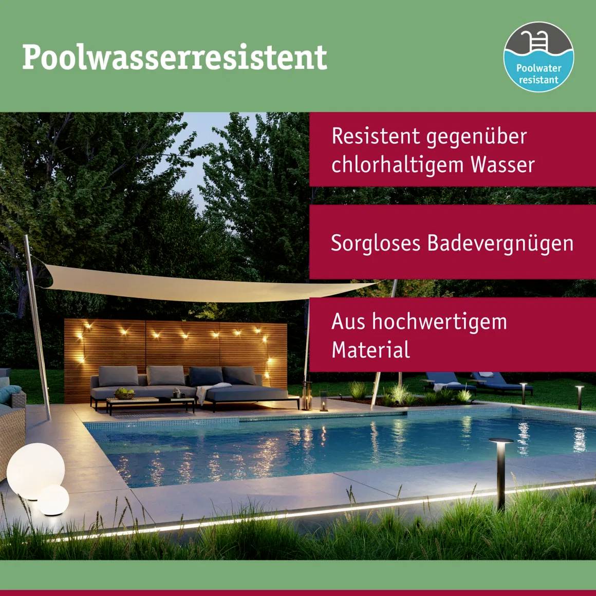 'Poolwasserresistent' Text auf Bild zeigt einen beleuchteten Pool mit Holzdeck und grüner Umgebung. Hauptvorteile: Resistent geg. chlorhaltiges Wasser, sorgloses Badevergnügen, hochwertiges Material.