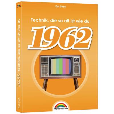 Markt & Technik 1962 - Das Geburtstagsbuch 978-3-95982-227-5
