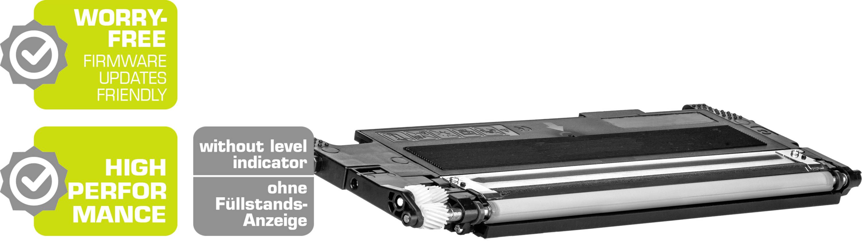 Tonerpatrone, schwarz, horizontal liegend. Links: 'WORRY-FREE FIRMWARE UPDATES FRIENDLY', 'HIGH PERFORM'. Rechts: 'without level indicator, ohne Füllstands-Anzeige'.
