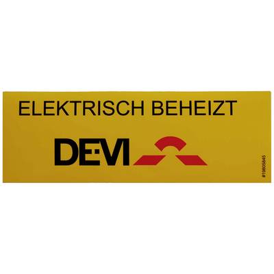 Gelbes Schild mit schwarzem Text 'ELEKTRISCH BEHEIZT' und 'DEVI' mit rotem Logo darunter.