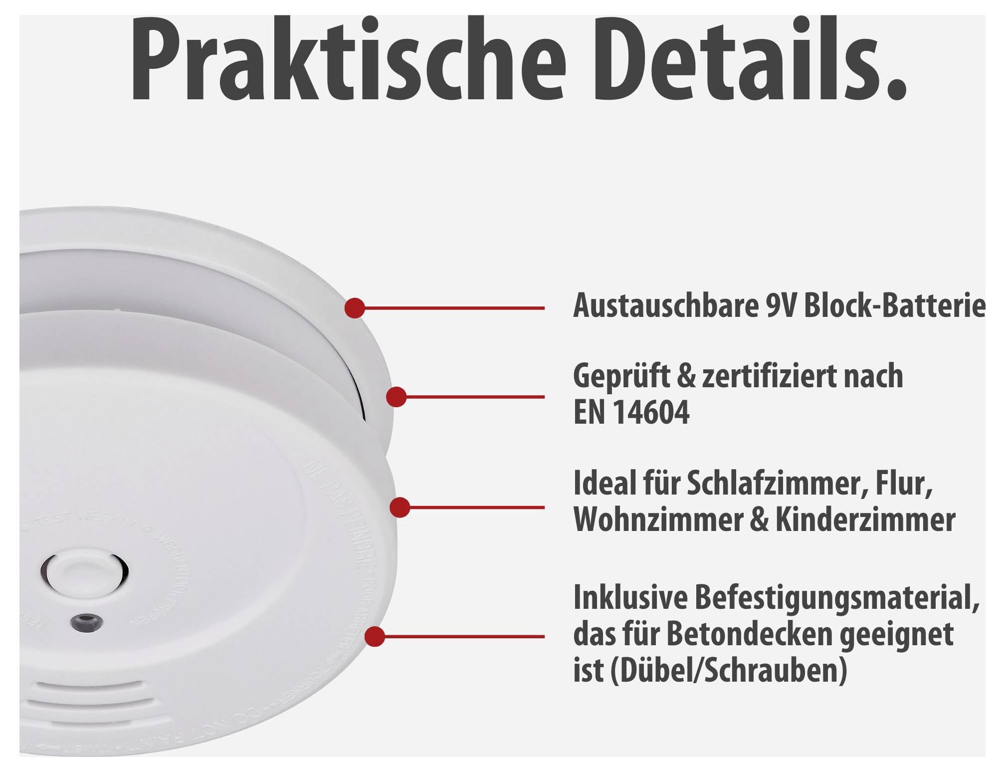 Rauchmelder mit Überschrift 'Praktische Details': austauschbare 9V-Block-Batterie, EN 14604 geprüft, für Schlafzimmer, Flur, Wohnzimmer und Kinderzimmer, inkl. Befestigungsmaterial für Betondecken.<br>