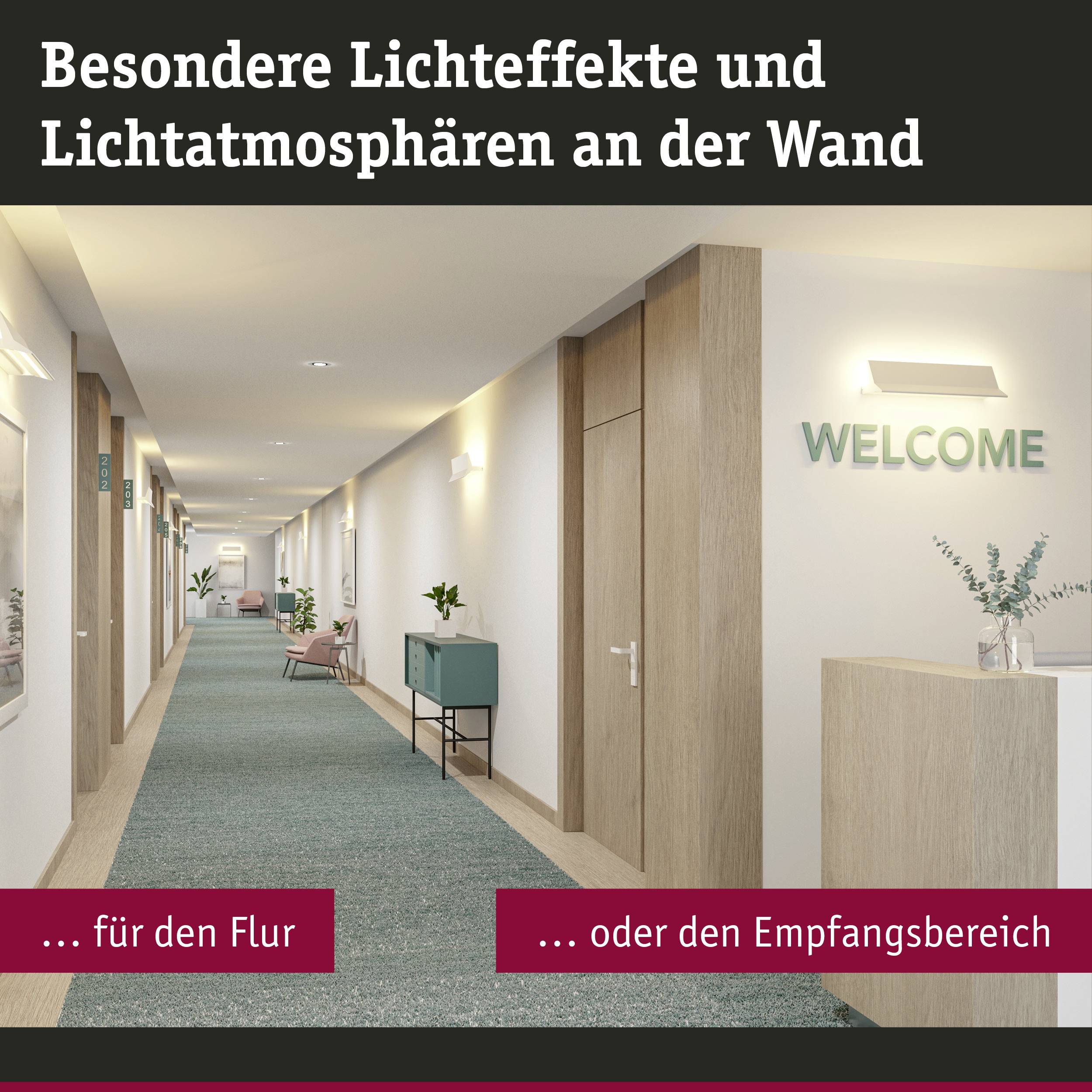 Korridor und Empfangsbereich mit dekorativen Lichteffekten an den Wänden, grünem Teppich und Pflanzen. Text: 'Besondere Lichteffekte'.