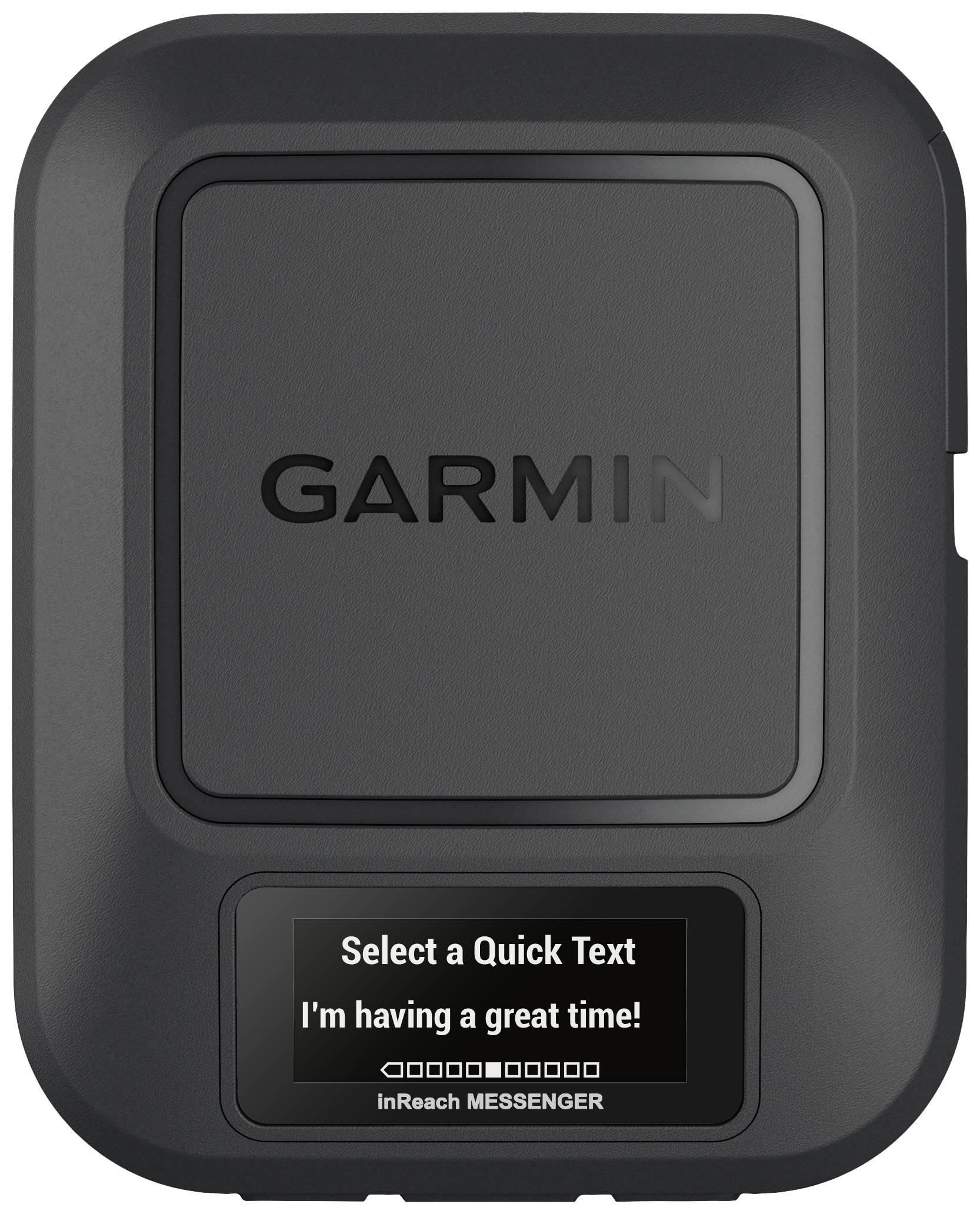 Schwarzes Garmin-Gerät mit Bildschirm zeigt die Nachricht 'I'm having a great time!'.