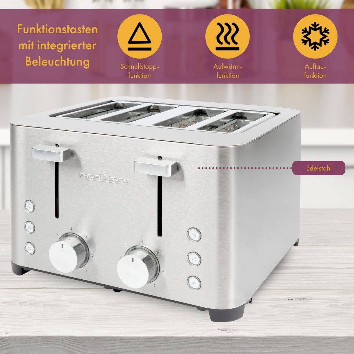 Ein Edelstahl-Toaster mit vier Schlitzen. Oben drei Symbole: 'Schnellstopp', 'Aufwärm', 'Auftau'. Beschriftung: 'Funktionstasten mit integrierter Beleuchtung'.