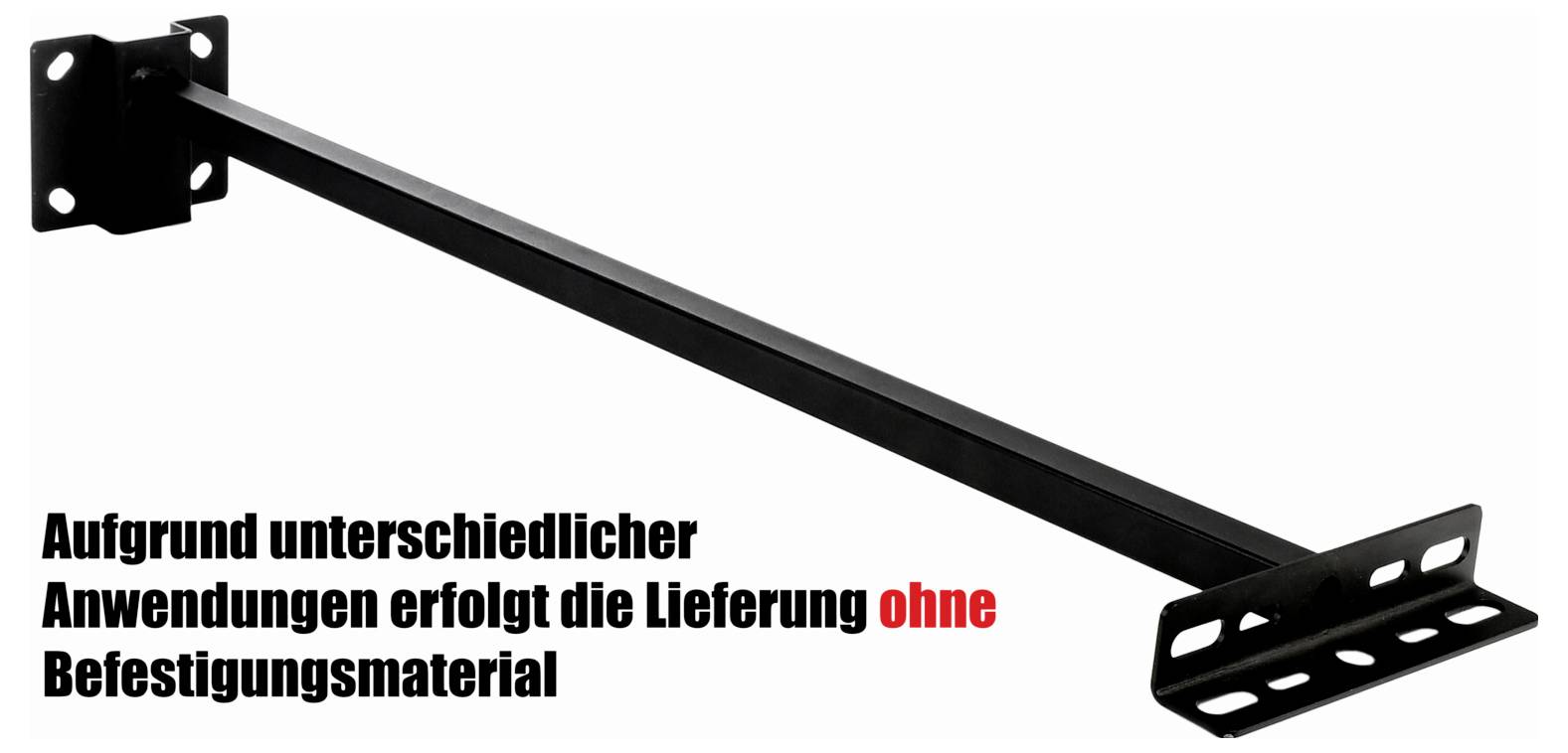 Schwarzer wandmontierter Tragarm mit Halterungen, dargestellt mit dem deutschen Text: 'Aufgrund unterschiedlicher Anwendungen erfolgt die Lieferung ohne Befestigungsmaterial' (delivered without mounting hardware).