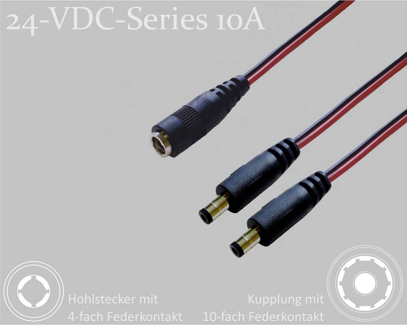 Zwei rote und schwarze Kabel mit Steckern, bezeichnet als 'Hohlstecker mit 4-fach Federkontakt' und 'Kupplung mit 10-fach Federkontakt', liegen auf grauem Hintergrund. Oben steht '24-VDC-Series 10A'.