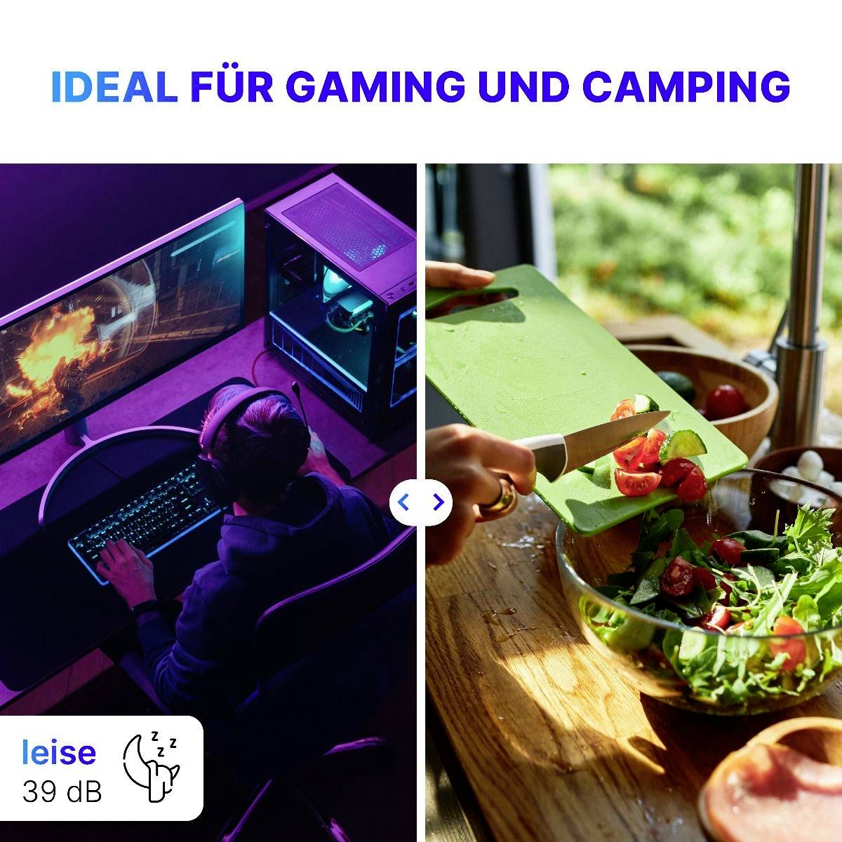 'Zwei Bilder: Links spielt eine Person Computerspiele mit Headset. Rechts schneidet jemand Gemüse für einen Salat. Text oben: "Ideal für Gaming und Camping".'
