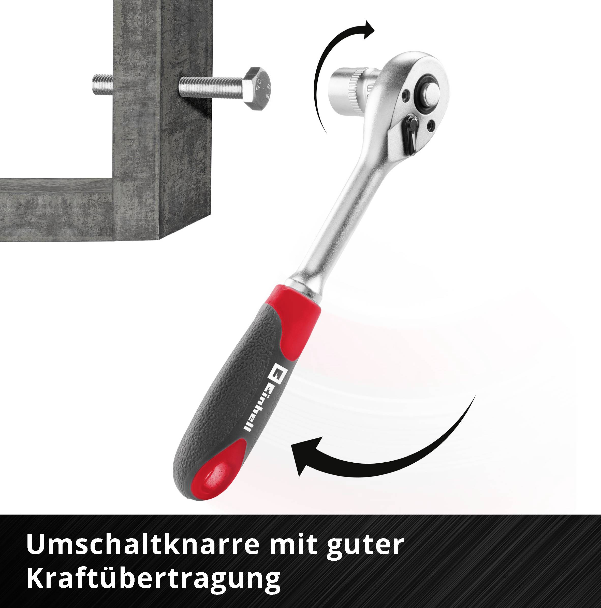 Umschaltknarre beim Festziehen einer Schraube an einem Metallrahmen. Text: 'Umschaltknarre mit guter Kraftübertragung'.