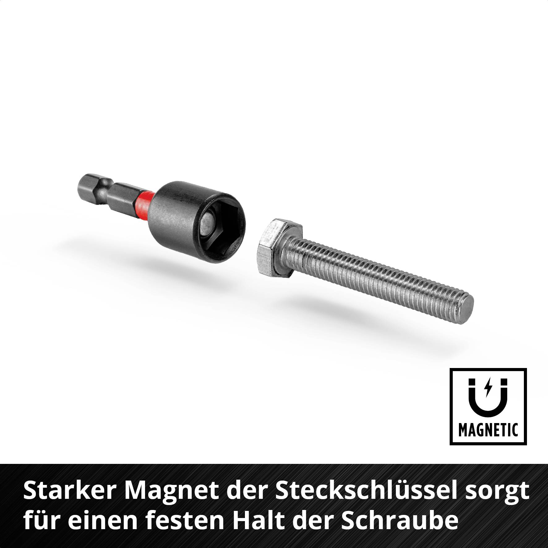 'Starker Magnet der Steckschlüssel sorgt für einen festen Halt der Schraube.' Ein Steckschlüssel und eine Schraube mit Magnetfunktion werden gezeigt.