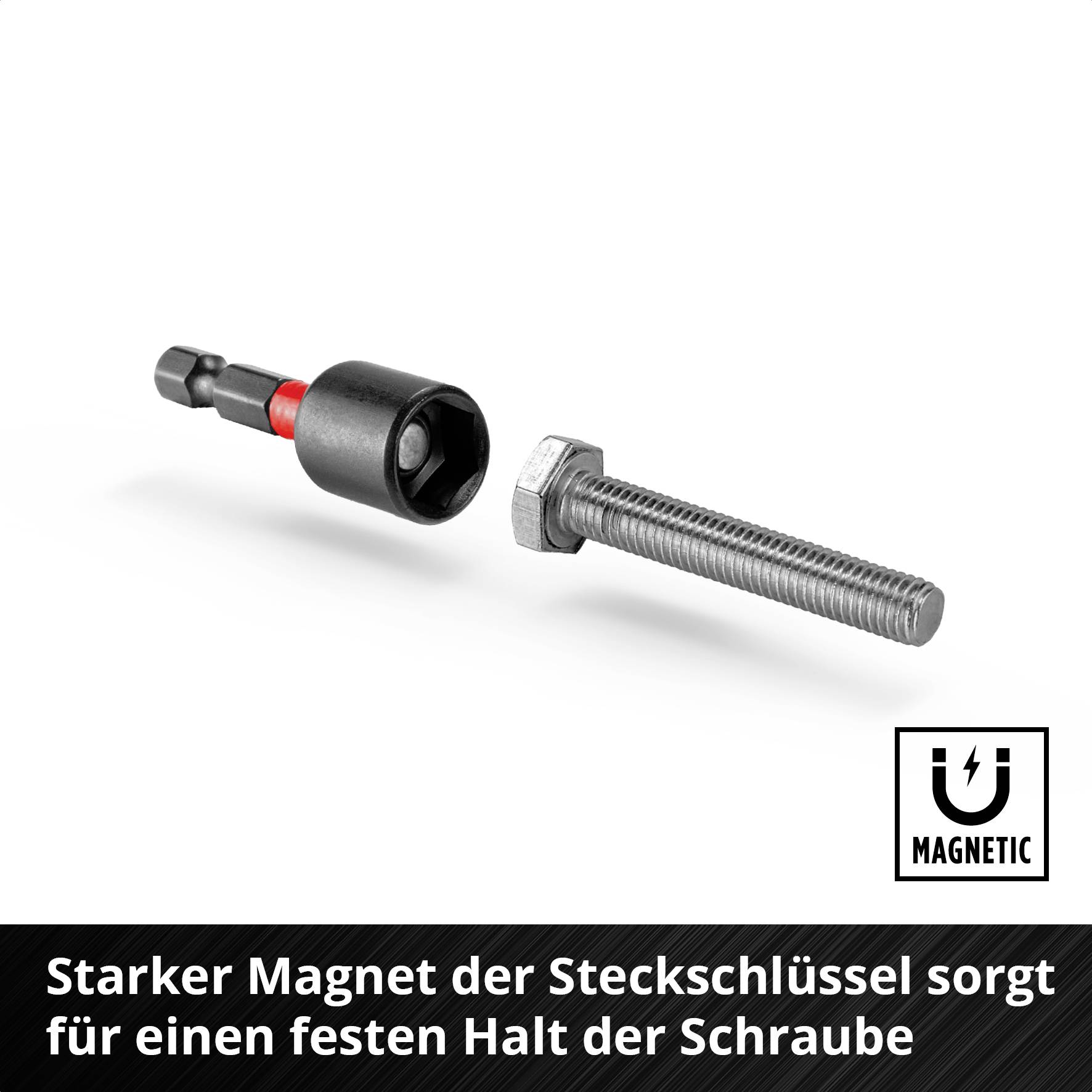 'Magnetischer Steckschlüssel und Schraube, sorgt für sicheren Halt. Text: Starker Magnet der Steckschlüssel sorgt für festen Halt.'