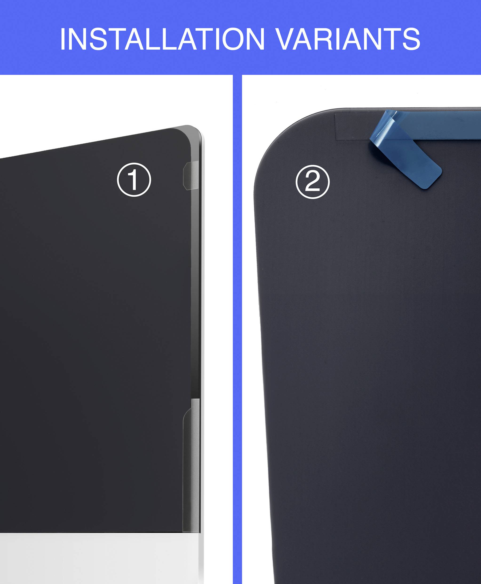 'Installation Variants': Zwei Abschnitte zeigen unterschiedliche Montageoptionen. Links: Variante 1 mit Clips; Rechts: Variante 2 mit blauer Klebefläche.