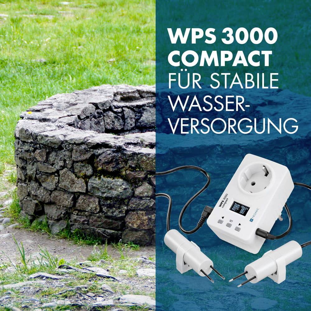 Alte Steinbrunnen im Freien links; rechts Steckdose mit Text 'WPS 3000 Compact für stabile Wasserversorgung'.