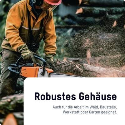 Person in Schutzkleidung beim Sägen eines Baumstamms mit Motorsäge. Text: 'Robustes Gehäuse, geeignet für Wald, Werkstatt, Garten.'