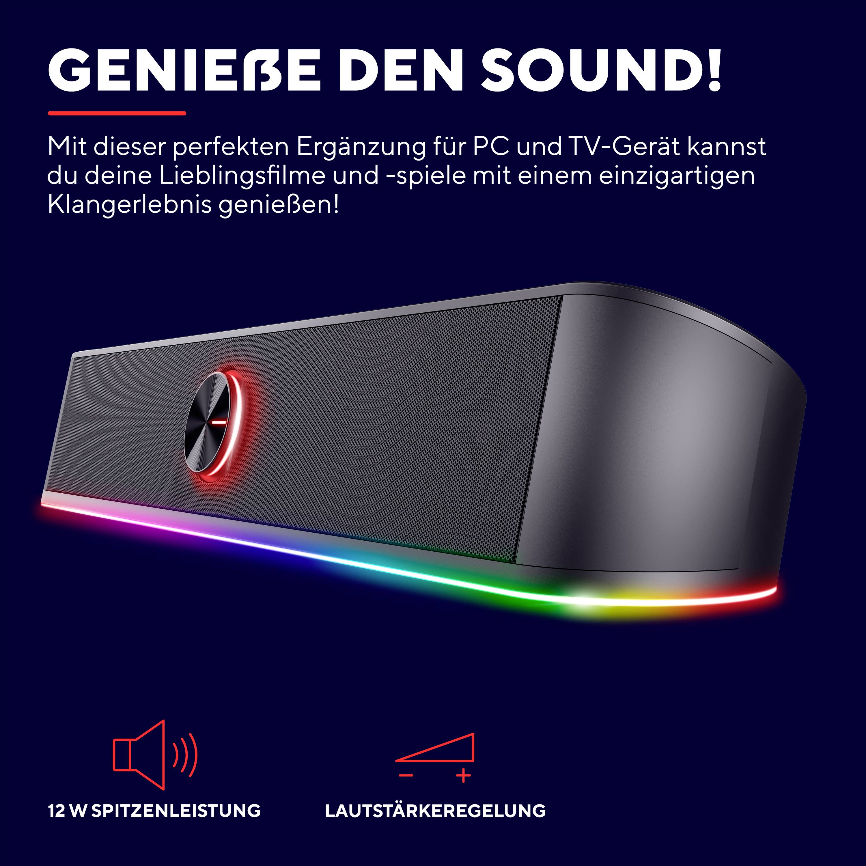 Eine schwarze Soundbar mit LED-Beleuchtung und Text 'Genieße den Sound! 12 W Spitzenleistung, Lautstärkeregelung.'