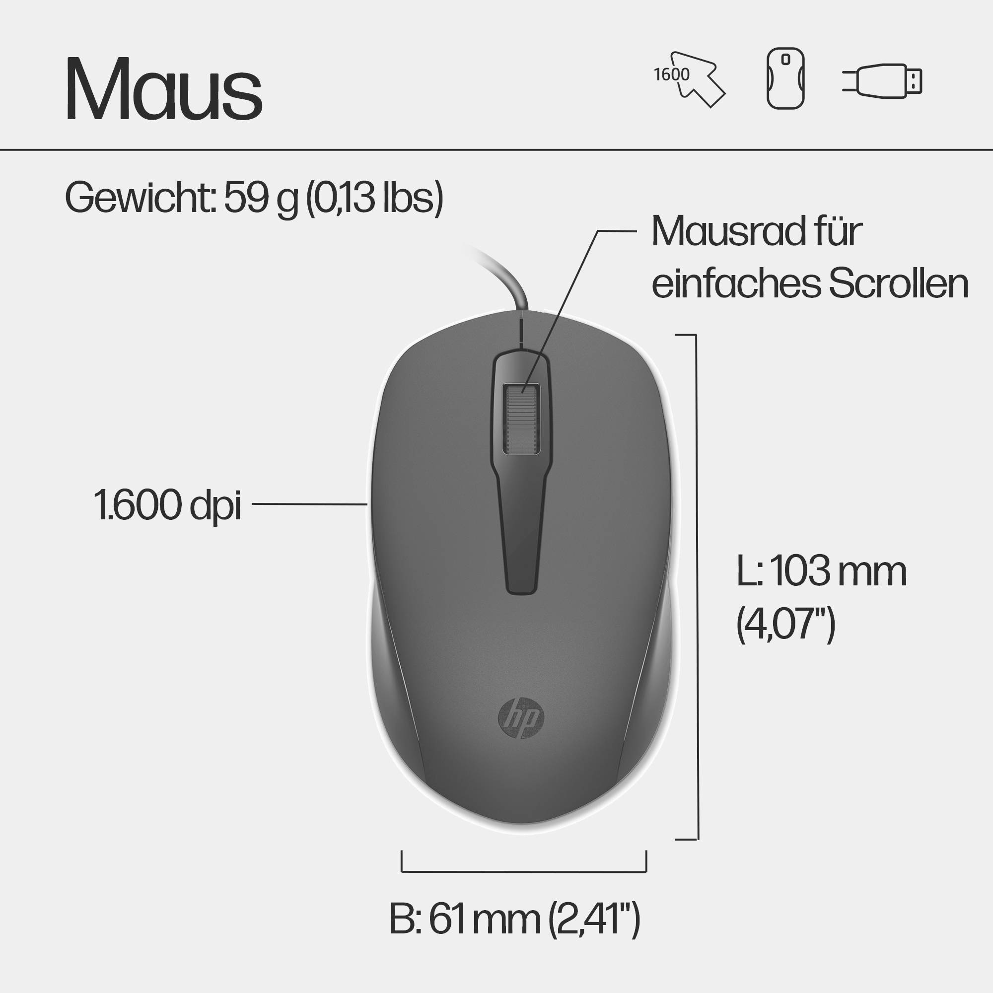 'Schwarze Maus, Gewicht: 59 g, 1.600 dpi, Maße: L: 103 mm, B: 61 mm. Mit Mausrad für einfaches Scrollen.'