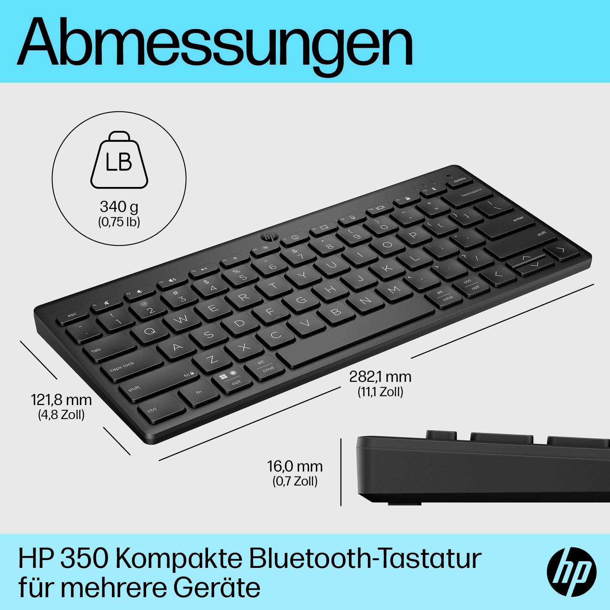 'Tastatur mit Bluetooth, Gewicht 0,75 lb, Maße: 282,1 mm x 121,8 mm x 16,0 mm. HP 350 Kompakte Bluetooth-Tastatur für mehrere Geräte.'