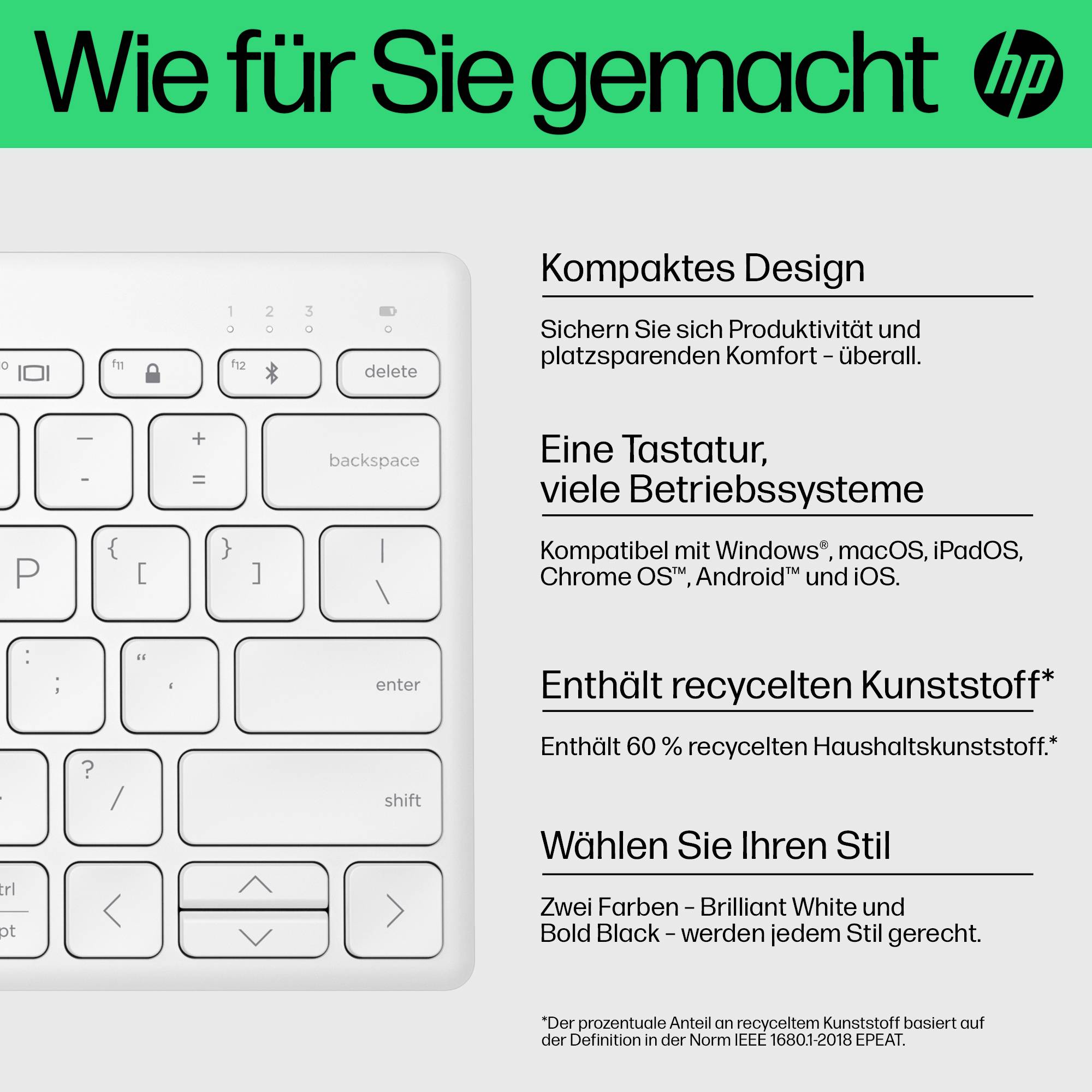 'Tastatur mit kompaktem Design, kompatibel mit Windows und macOS. Enthält 60% recycelten Kunststoff. Verfügbar in zwei Farben.'