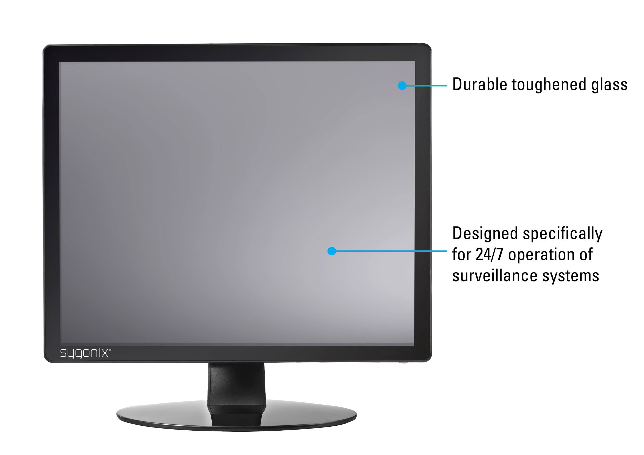 Ein schwarzer Monitor mit mattem Bildschirm. Textbeschriftungen: 'Durable toughened glass' und 'Designed specifically for 24/7 operation of surveillance systems'.
