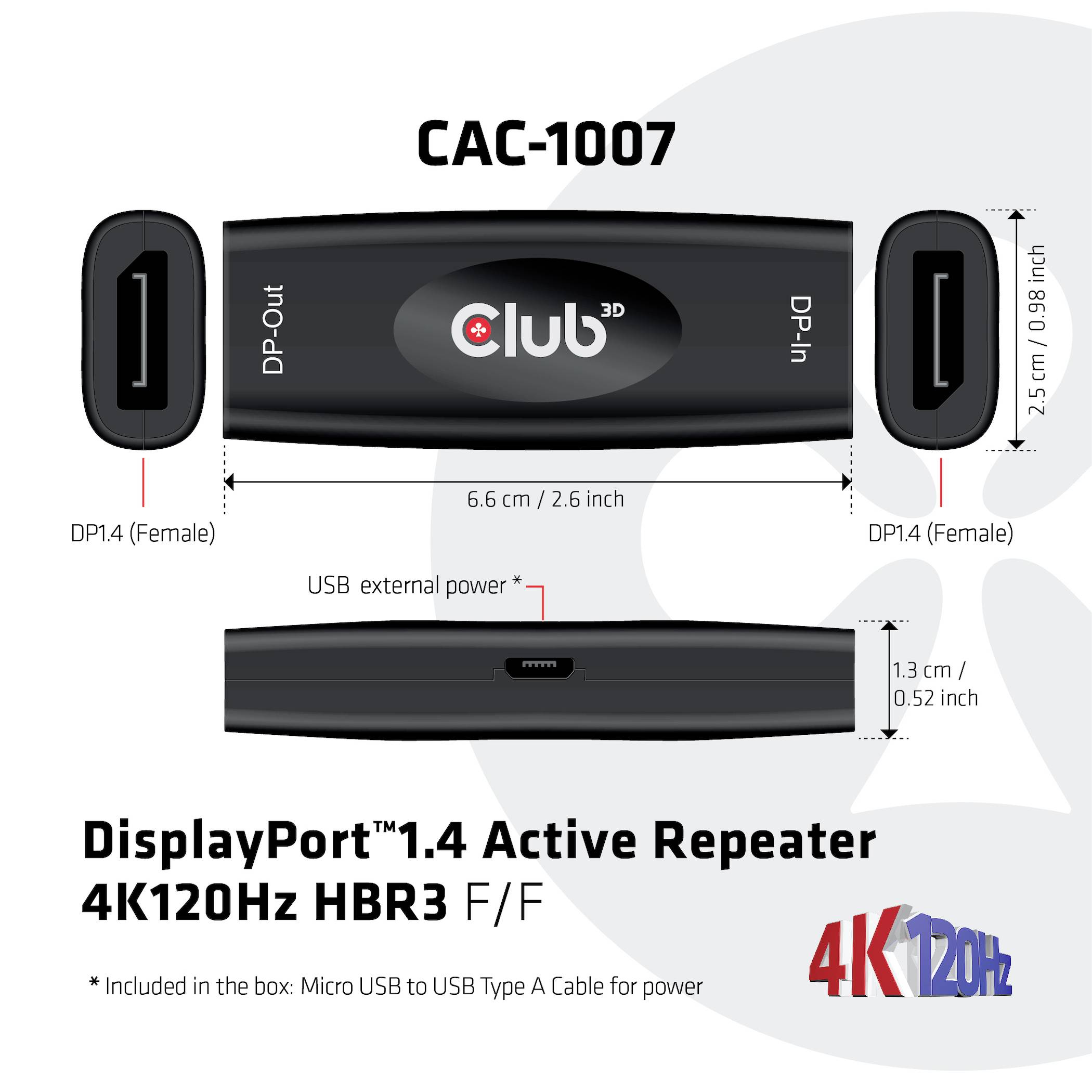 'Club3D CAC-1007 DisplayPort 1.4 Active Repeater' zeigt die Anschlüsse und Maße: Input und Output sind beide weiblich (DP1.4). 4K bei 120Hz. Enthält ein Mikro-USB-Kabel zur Stromversorgung.