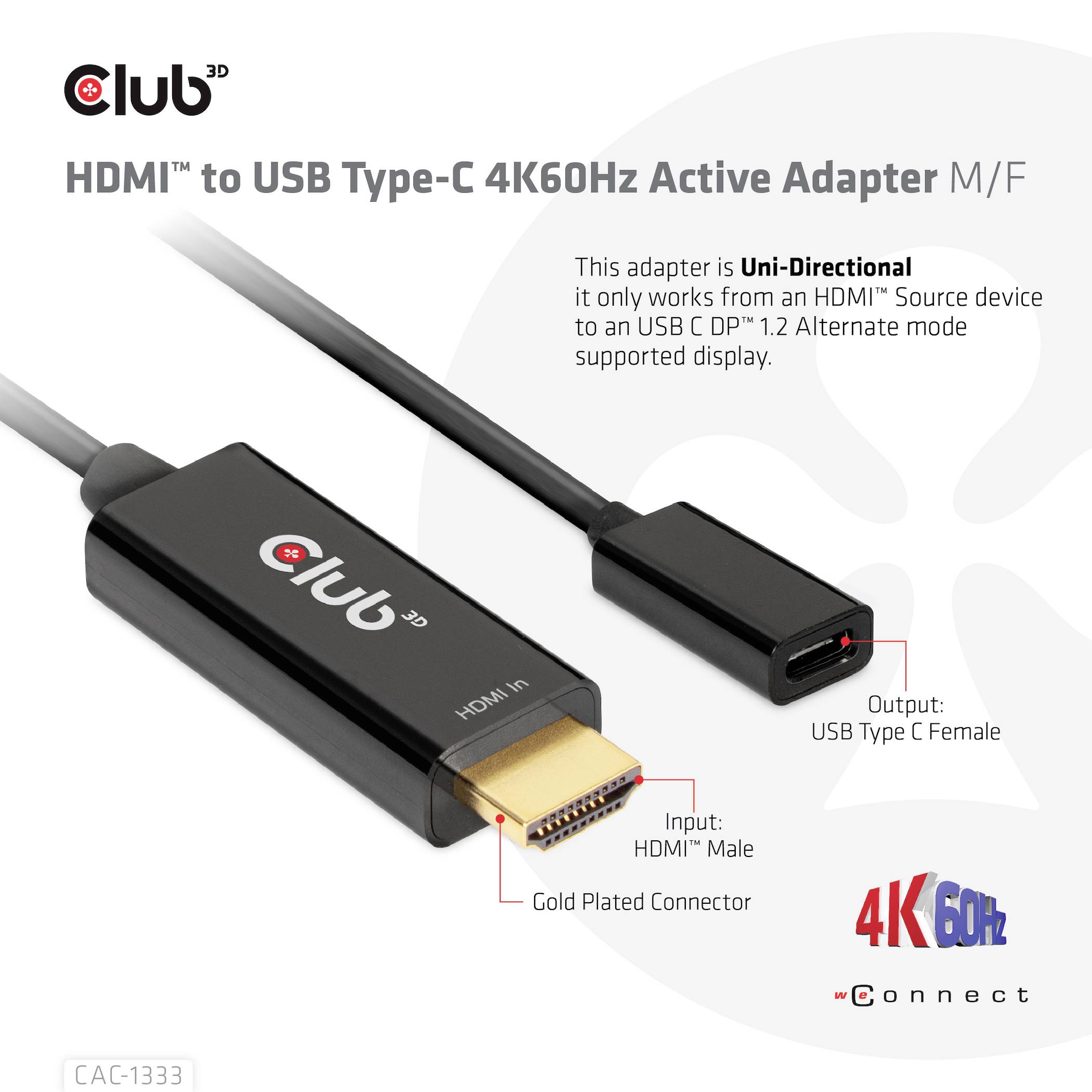 'Club 3D HDMI zu USB Type-C 4K60Hz Adapter'. Zeigt den Adapter mit HDMI- und USB-C-Anschlüssen. Hinweis: goldbeschichteter HDMI-Stecker.