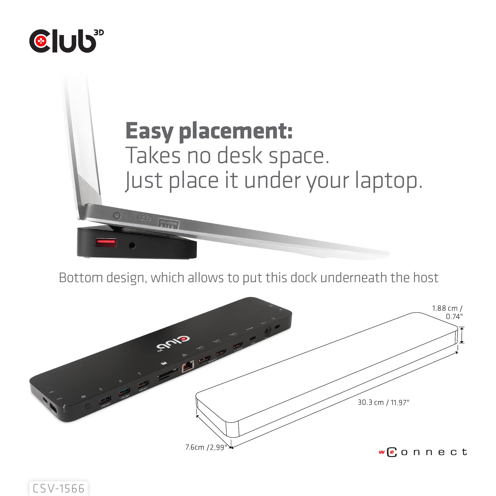 Die Abbildung zeigt eine Laptop-Dockingstation der Marke Club3D, die platzsparend unter einem Laptop platziert wird. Maße: 30,3 x 7,6 x 1,88 cm.