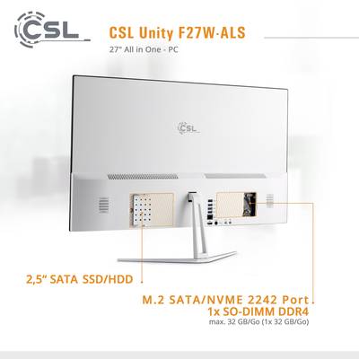 'CSL Unity F27W-ALS: 27" All in One PC mit 2,5" SATA SSD/HDD, 1x M.2 SATA/NVME 2242 Port, 1x SO-DIMM DDR4 max. 32 GB (1x 32 GB).'