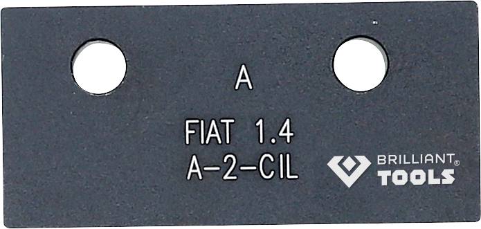 Rechteckige Metallschablone mit zwei Löchern, graviert mit 'FIAT 1.4 A-2-CIL' und einem Logo 'BRILLIANT TOOLS'.