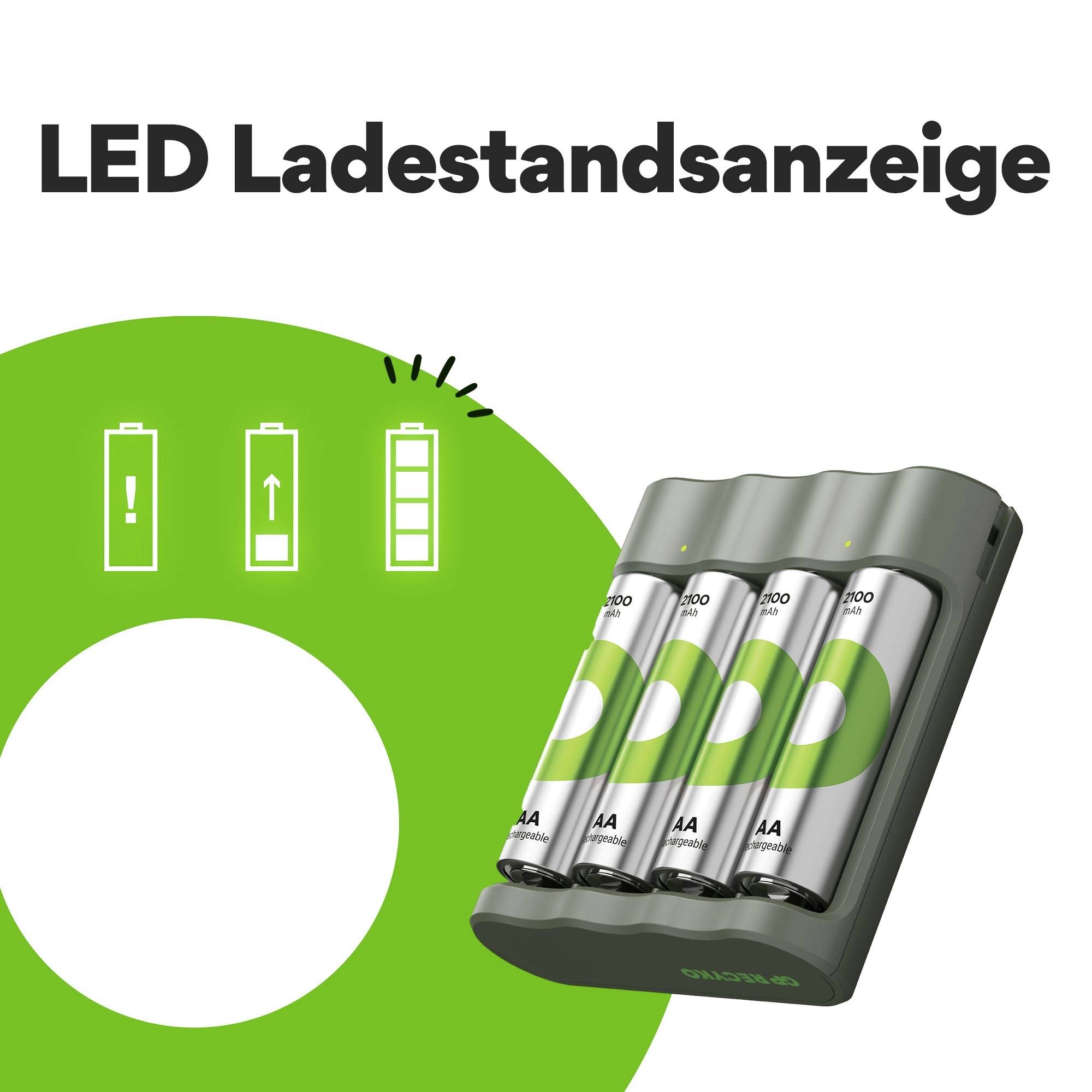 'LED Ladestandsanzeige' zeigt den Akkuladestand von vier AA-Batterien in einem grauen Ladegerät. Eine grüne Anzeige ist dabei.