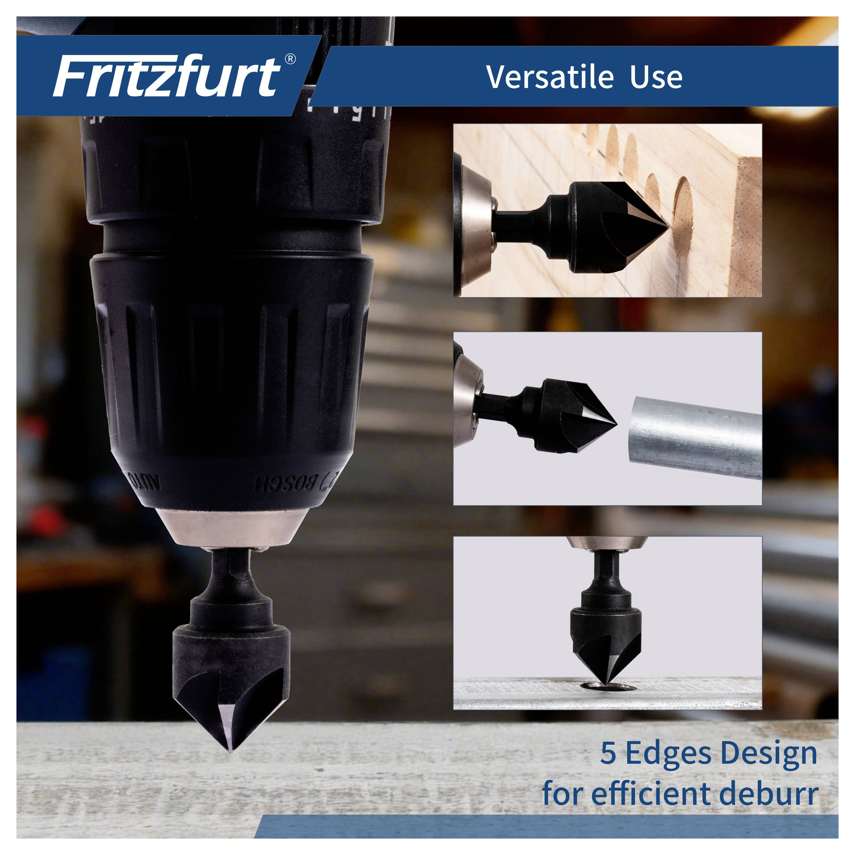 Fritzfurt „Vielseitige Verwendung" Anzeige mit einem 5-Kanten-Entgratingswerkzeug in einer Bohrmaschine, mit drei Beispielanwendungen auf Holz, Metallrohr und Blechmaterial.