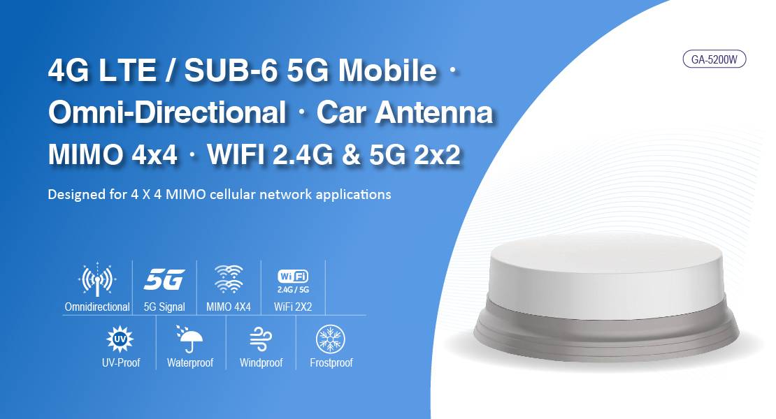 '4G LTE/SUB-6 5G Mobile Omni-Directional Car Antenna, MIMO 4x4, WIFI 2.4G & 5G 2x2'. Designed for MIMO cellular network applications.