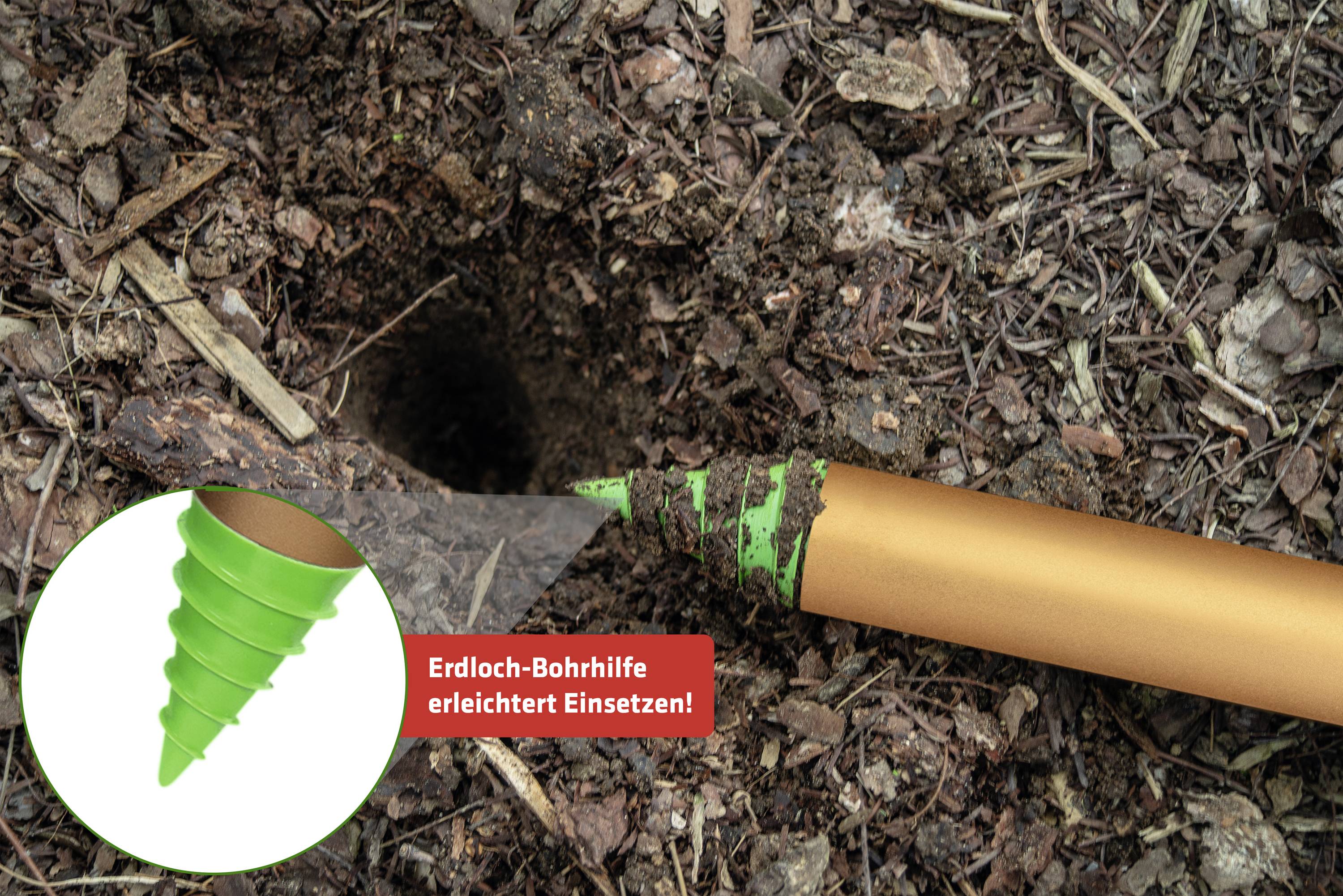 Ein Erdbohrer macht ein Loch in die Erde. Ein vergrößertes Bild zeigt die grüne Spitze des Bohrers mit dem Text 'Erdloch-Bohrhilfe erleichtert Einsetzen!'.