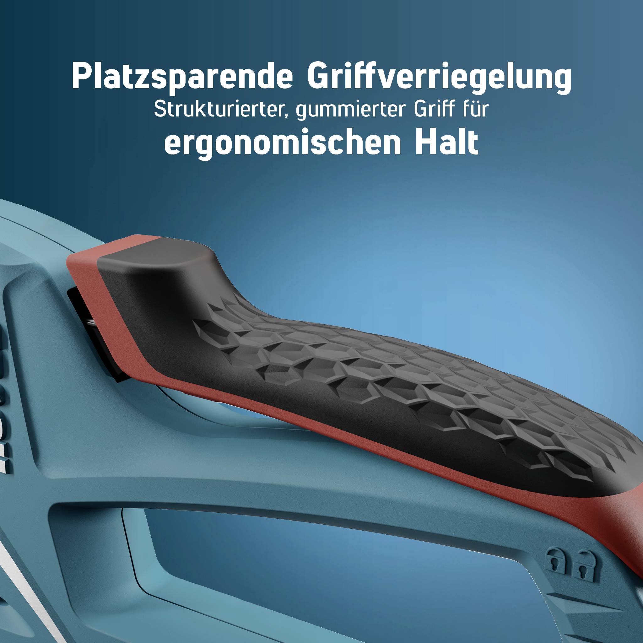 "Platzsparende Griffverriegelung, strukturierter, gummierter Griff für ergonomischen Halt." Text über einem ergonomischen Werkzeuggriff.