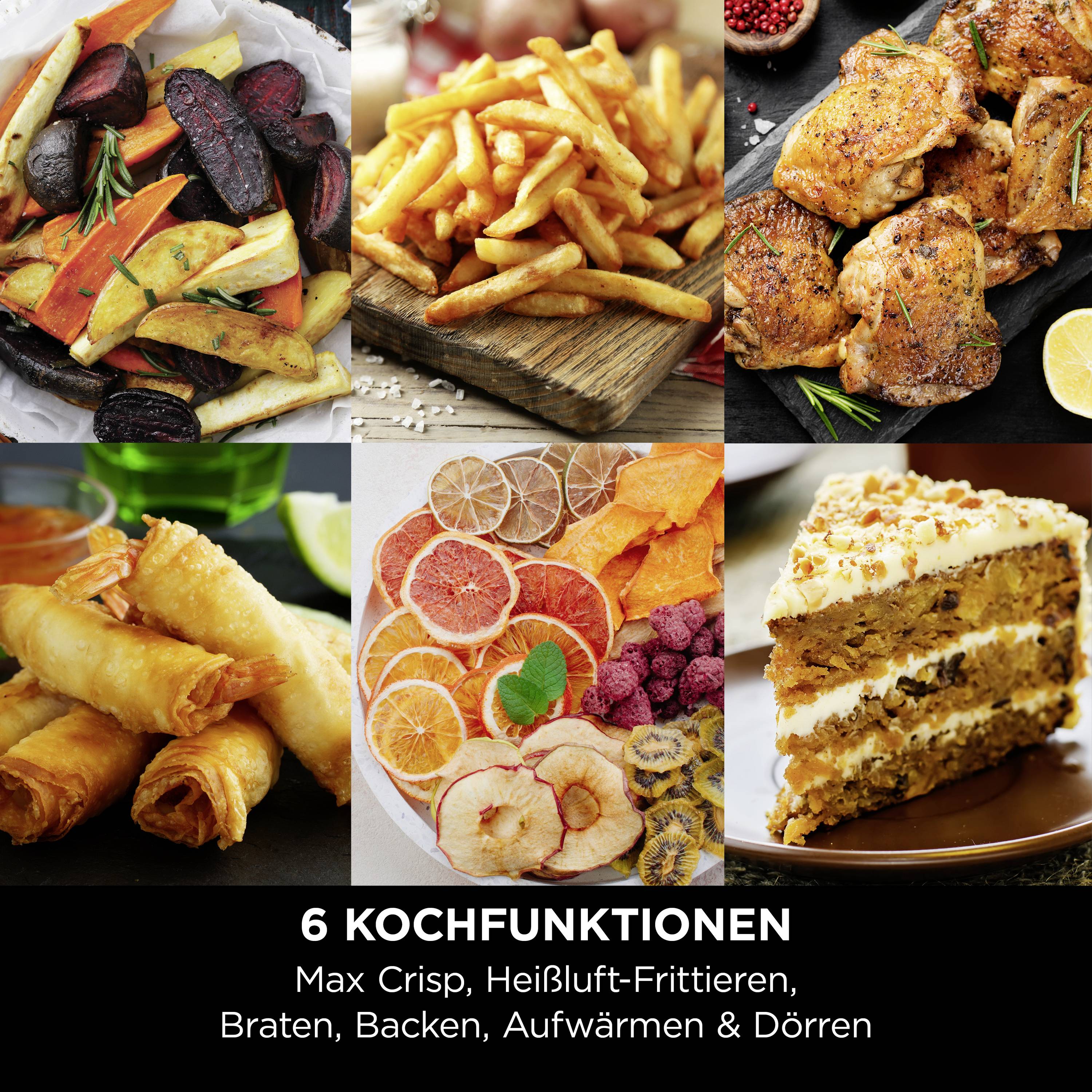 Sechs Bilder zeigen verschiedene Gerichte, darunter ofenfrittierte Pommes, geröstetes Gemüse, knusprige Rollen und eine Schichttorte. Text: '6 Kochfunktionen'.