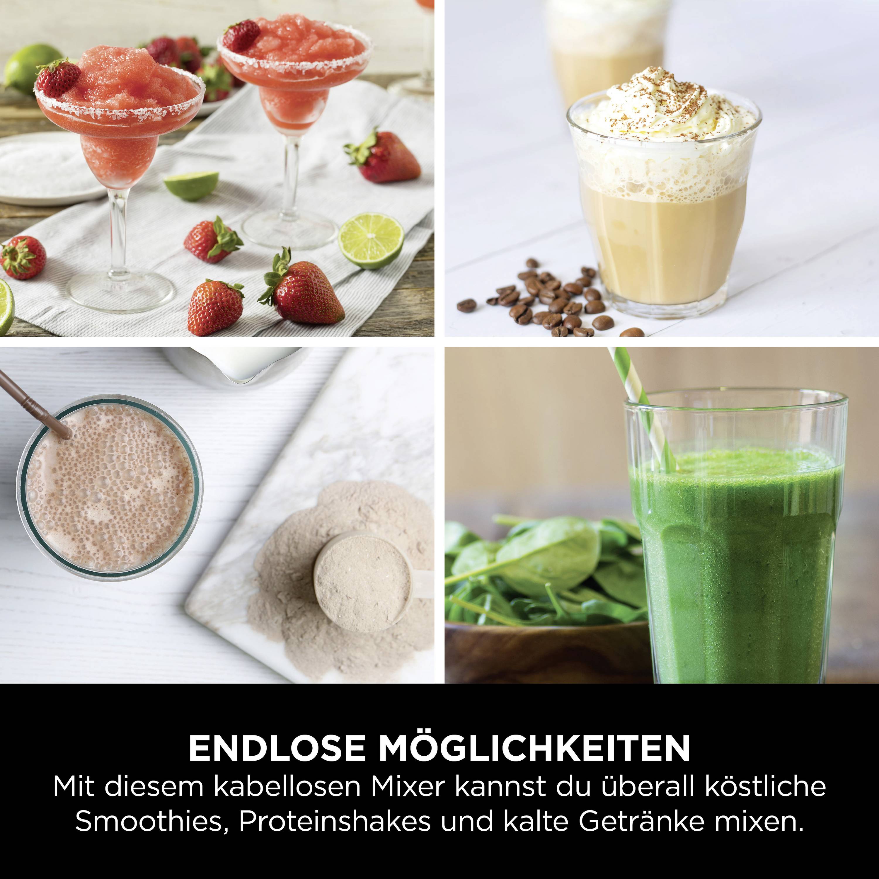 Vier Getränke: Erdbeer-Margaritas mit Limetten und Erdbeeren, Eiskaffee mit Sahne, Schokoladenshake und grüner Smoothie. Text: 'Endlose Möglichkeiten'.