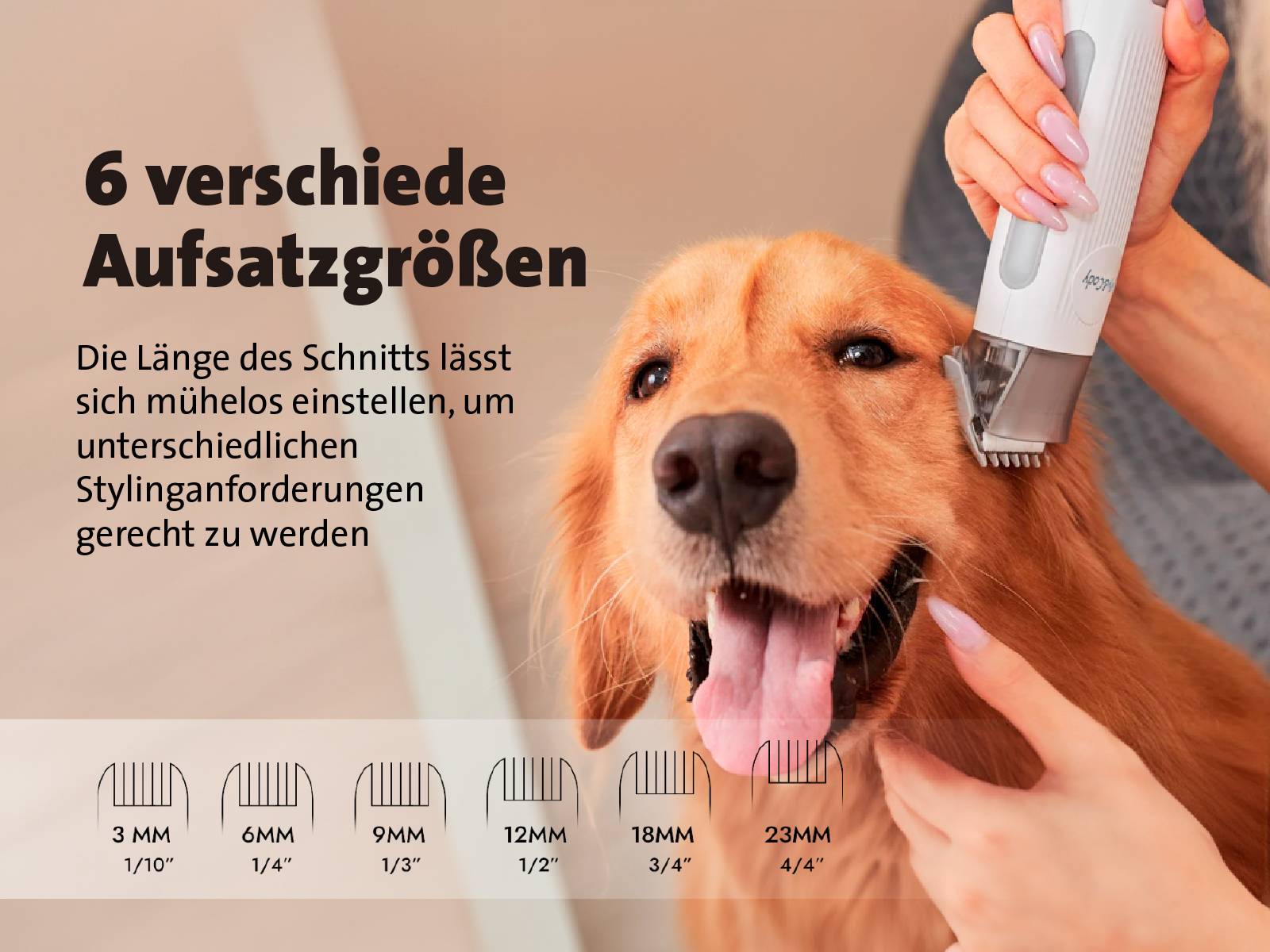 Eine Person trimmt das Fell eines Hundes. Text: '6 verschiedene Aufsatzgrößen', 'Die Länge des Schnitts lässt sich mühelos einstellen'.