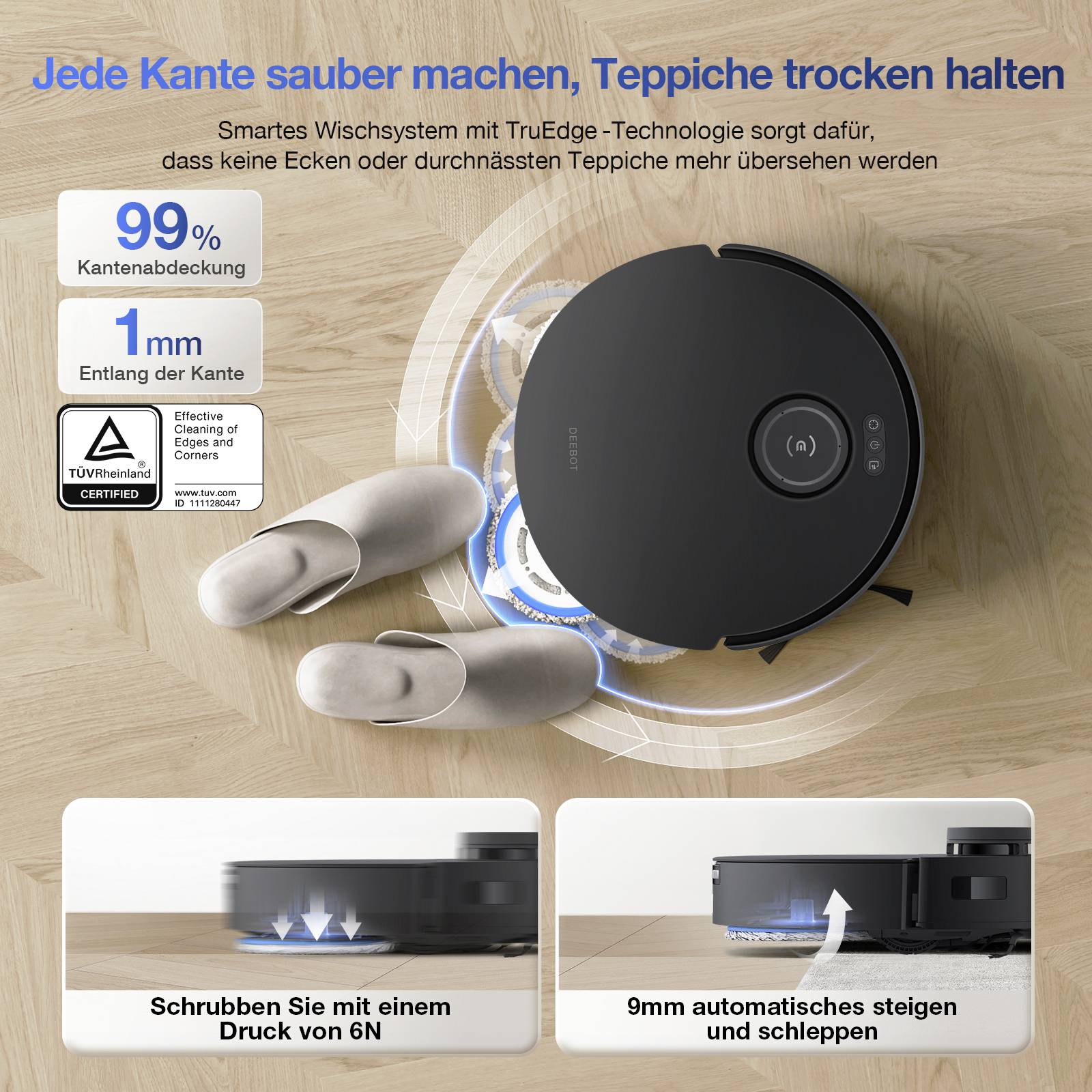 'Roboter-Staubsauger auf Holzboden neben Schuhen. Text: "Jede Kante sauber machen, Teppiche trocken halten", "99% Kantenabdeckung".'