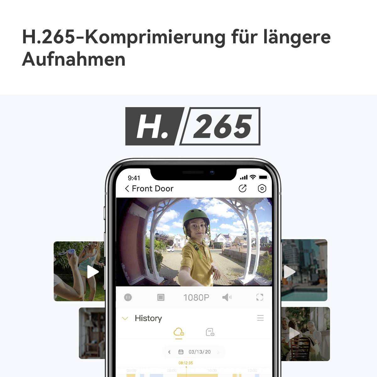 Ein Smartphone zeigt ein Überwachungsbild von einer Frau mit Helm im Freien. Text: 'H.265-Komprimierung für längere Aufnahmen'.
