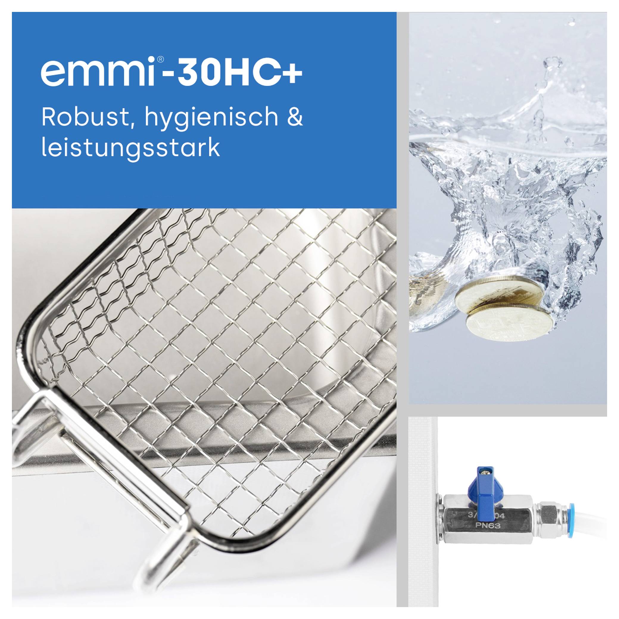 Werbebild für 'emmi-30HC+': gerahmtes Edelstahlgeflecht, Wasserstrahl und Ventil; betont robust, hygienisch und leistungsstark.