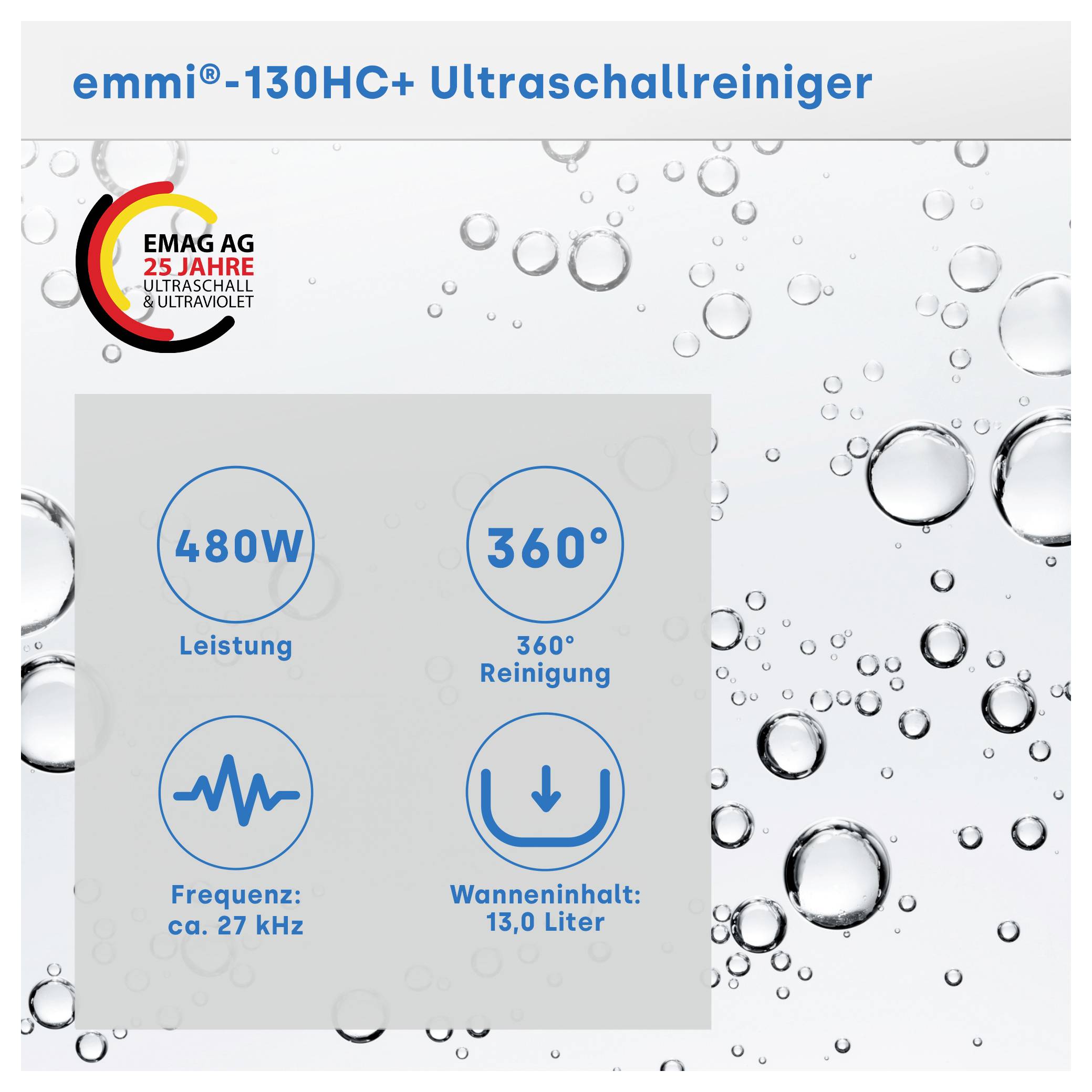 Werbegrafik für den Ultraschallreiniger 'emmi®-130HC+': 480 W Leistung, 360° Reinigung, Frequenz ca. 27 kHz und Wanneninhalt 13,0 Liter.